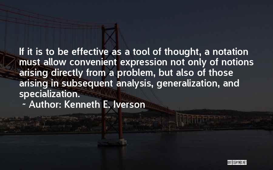 Iverson Quotes By Kenneth E. Iverson