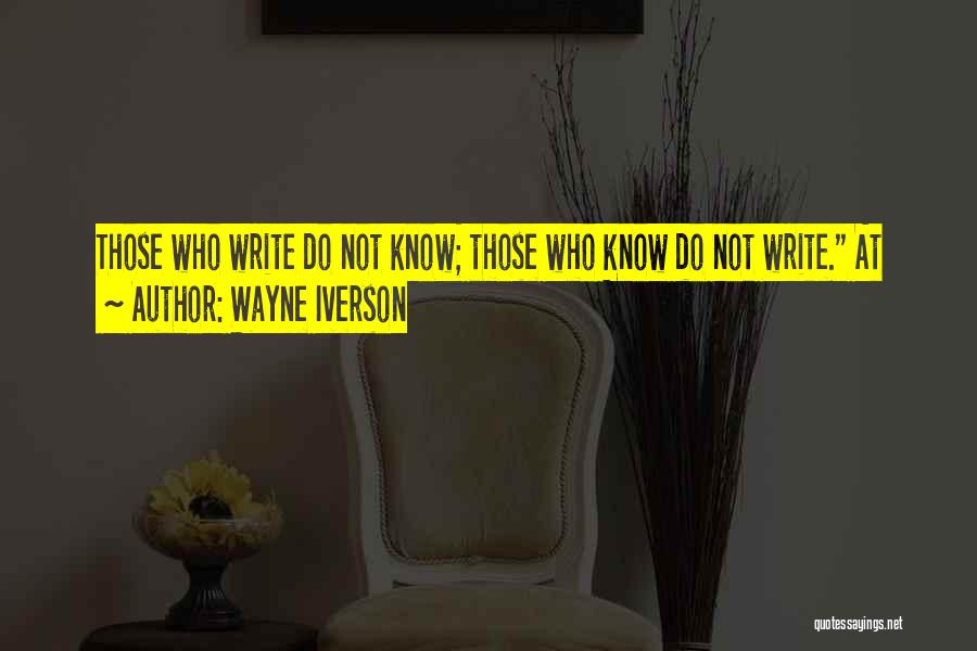 Iverson Quotes By Wayne Iverson