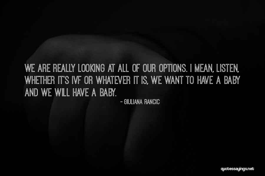 Ivf Baby Quotes By Giuliana Rancic Ivf Baby Quotes By Giuliana Rancic