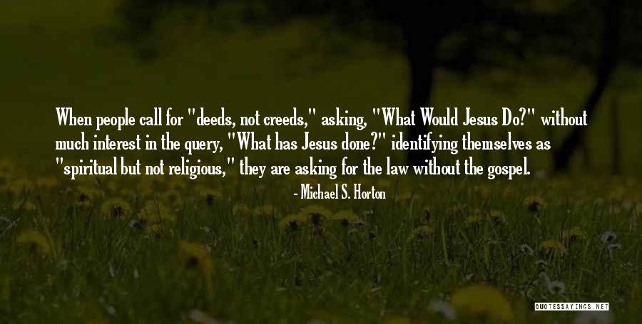 Ivf Islam Quotes By Michael S. Horton Ivf Islam Quotes By Michael S. Horton