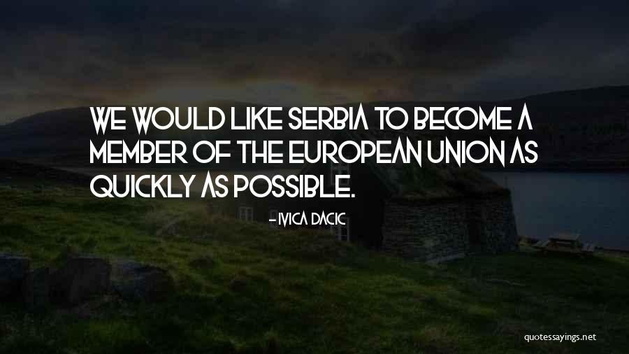 Ivica Dacic Quotes 468447 Ivica Dacic Quotes 468447