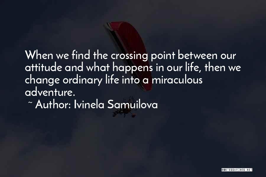 Ivinela Samuilova Quotes 1261740