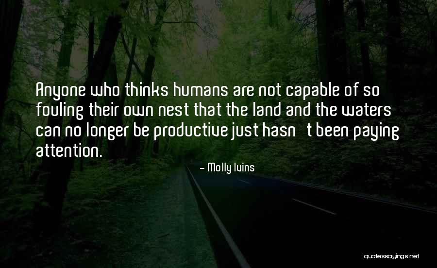 Ivins Quotes By Molly Ivins Ivins Quotes By Molly Ivins