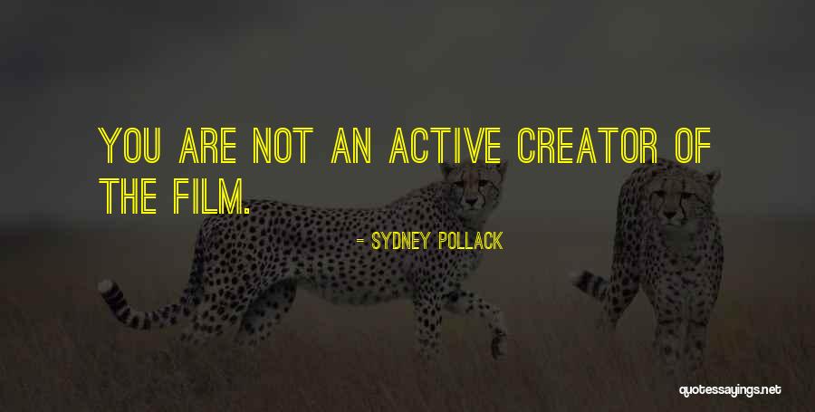 Ivkovic Garderoba Quotes By Sydney Pollack Ivkovic Garderoba Quotes By Sydney Pollack