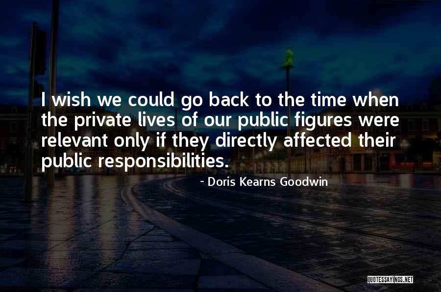 Ivkovic Marko Quotes By Doris Kearns Goodwin Ivkovic Marko Quotes By Doris Kearns Goodwin