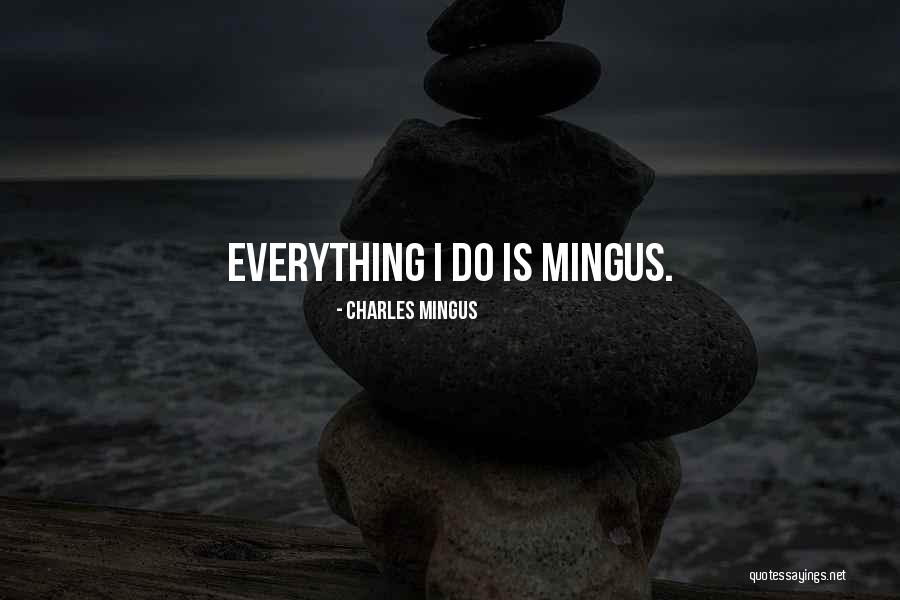 Ivmf Quotes By Charles Mingus Ivmf Quotes By Charles Mingus