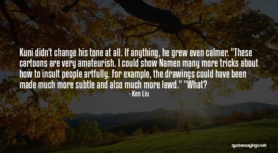 Ivmf Quotes By Ken Liu Ivmf Quotes By Ken Liu