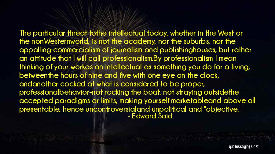 Ivms 4500 Quotes By Edward Said Ivms 4500 Quotes By Edward Said