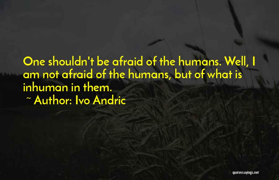 Ivo Andric Quotes 2131512