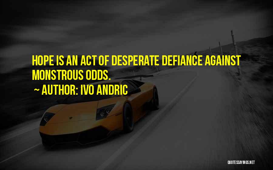 Ivo Andric Quotes 646012