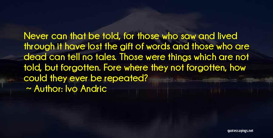 Ivo Andric Quotes 98672