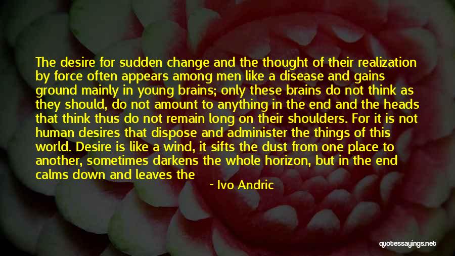 Ivo Quotes By Ivo Andric Ivo Quotes By Ivo Andric
