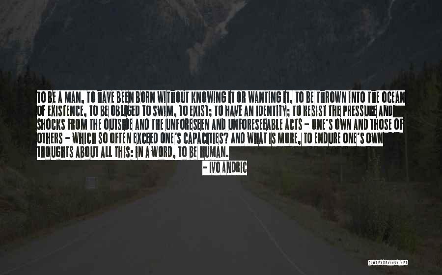 Ivo Quotes By Ivo Andric Ivo Quotes By Ivo Andric