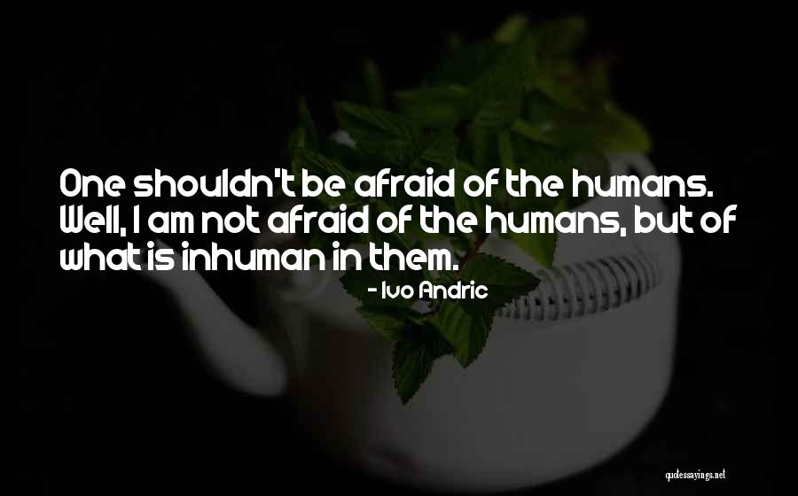 Ivo Quotes By Ivo Andric Ivo Quotes By Ivo Andric