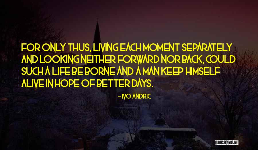 Ivo Quotes By Ivo Andric Ivo Quotes By Ivo Andric