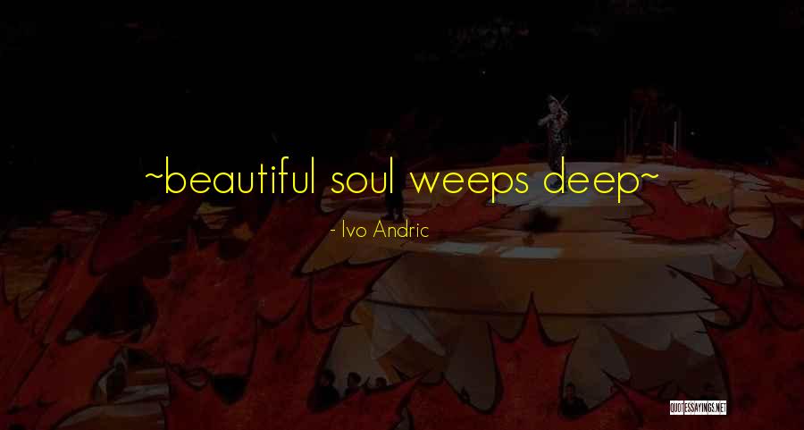 Ivo Quotes By Ivo Andric Ivo Quotes By Ivo Andric