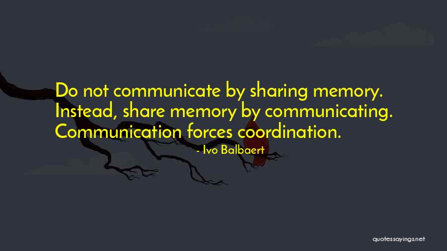 Ivo Quotes By Ivo Balbaert Ivo Quotes By Ivo Balbaert