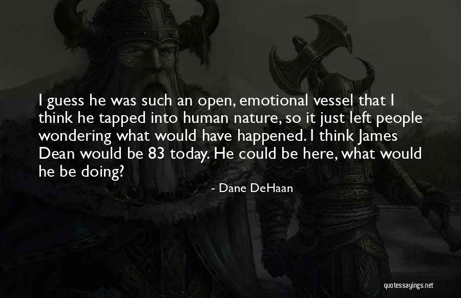 Ivog Goggles Quotes By Dane DeHaan Ivog Goggles Quotes By Dane DeHaan