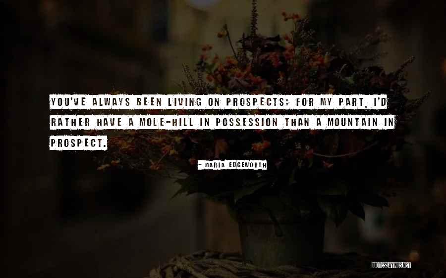 Ivonne Ley Quotes By Maria Edgeworth Ivonne Ley Quotes By Maria Edgeworth