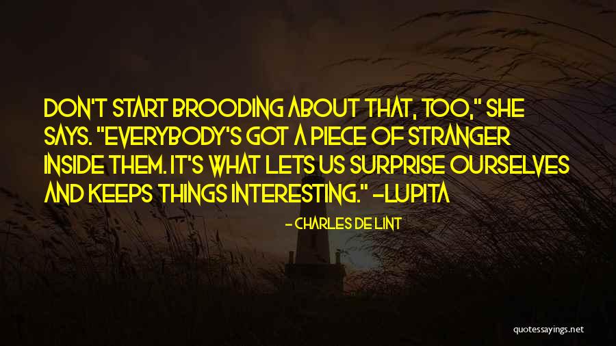 Ivor Abrahams Quotes By Charles De Lint Ivor Abrahams Quotes By Charles De Lint