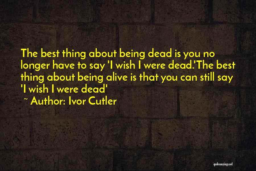 Ivor Cutler Quotes 1889061