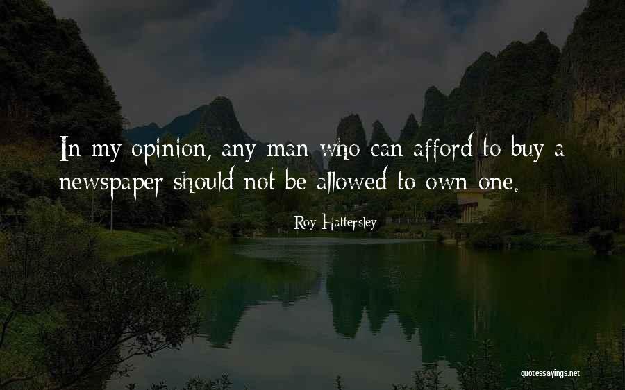 Ivors Galway Quotes By Roy Hattersley Ivors Galway Quotes By Roy Hattersley