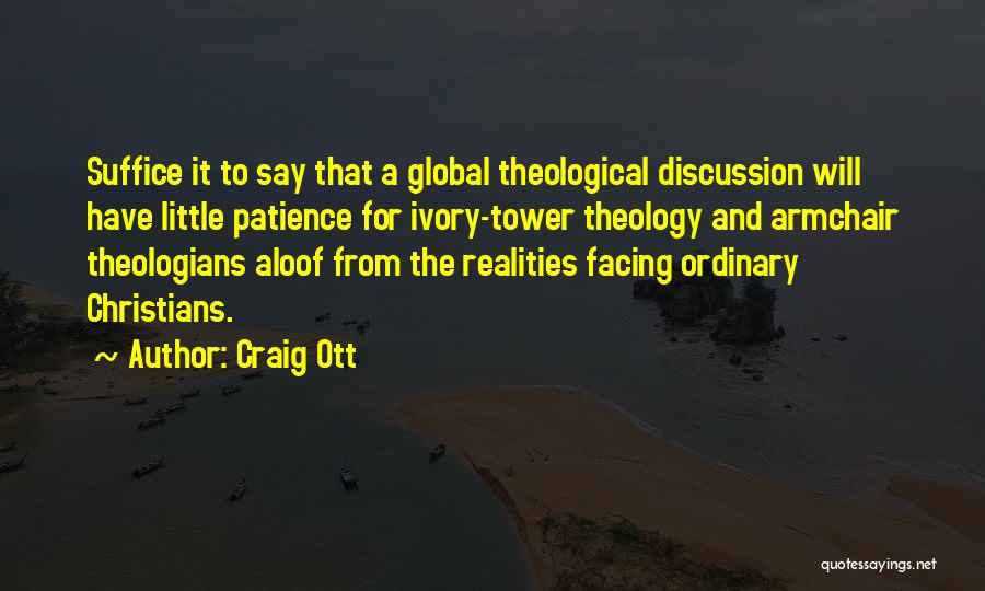 Ivory Tower Quotes By Craig Ott