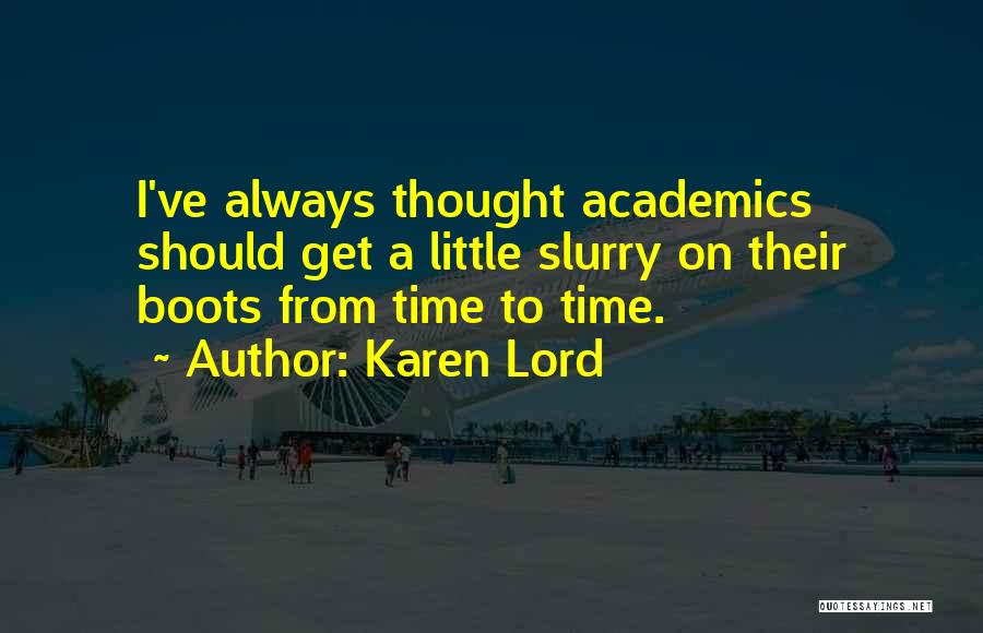 Ivory Tower Quotes By Karen Lord