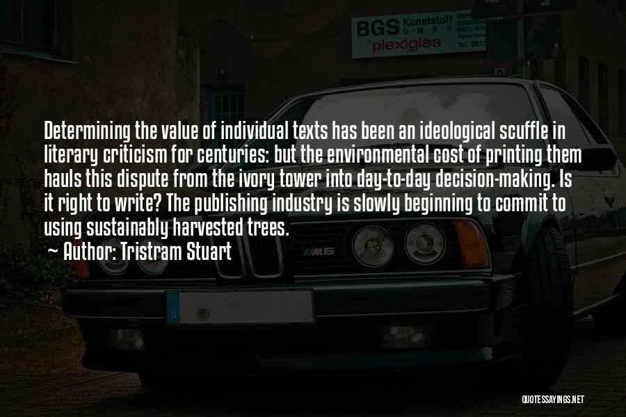 Ivory Tower Quotes By Tristram Stuart