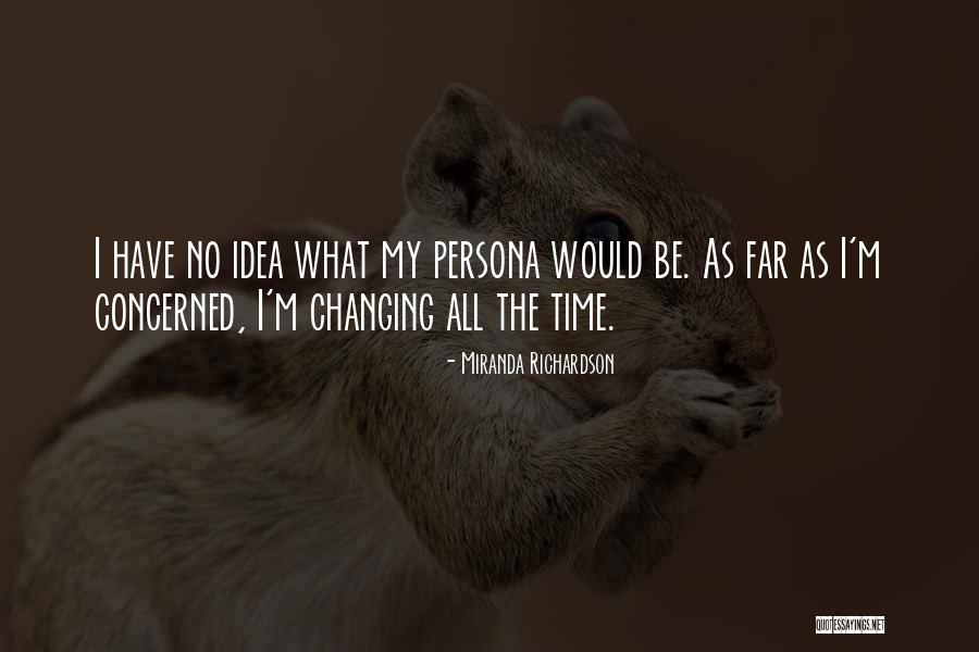 Ivu Quotes By Miranda Richardson Ivu Quotes By Miranda Richardson