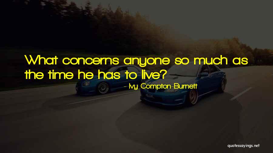 Ivy Compton-Burnett Quotes 1049377