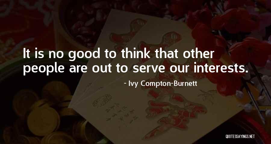 Ivy Compton-Burnett Quotes 1440472