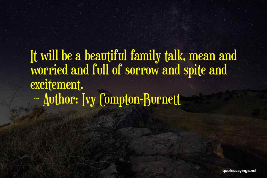 Ivy Compton-Burnett Quotes 1615455