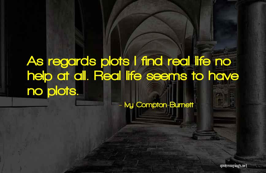 Ivy Compton-Burnett Quotes 1992769