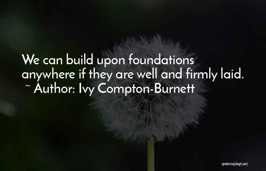 Ivy Compton-Burnett Quotes 951498
