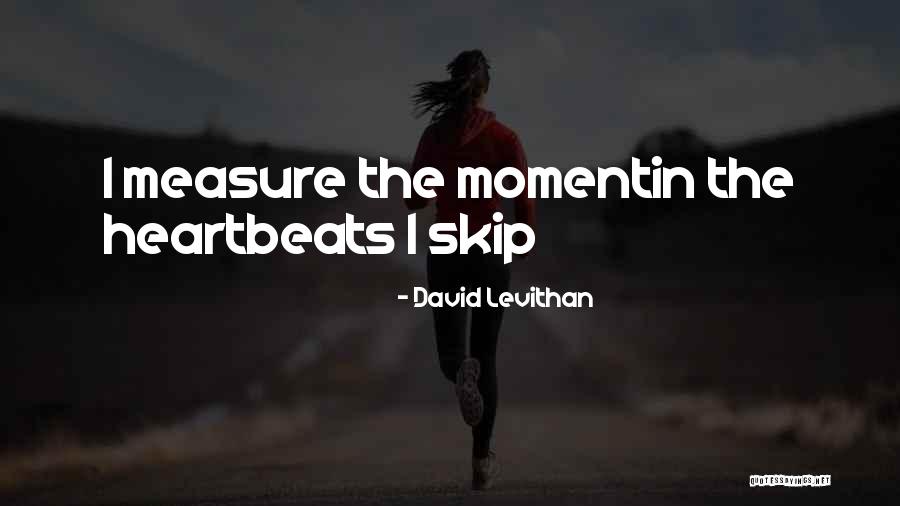 Ivy Cromartie Stranahan Quotes By David Levithan