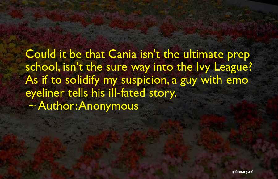 Ivy League Quotes By Anonymous
