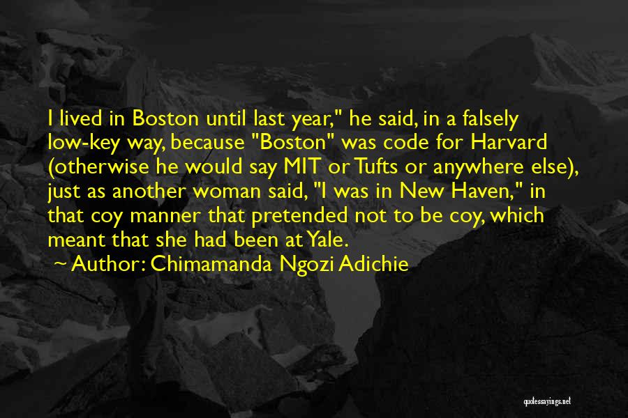 Ivy League Quotes By Chimamanda Ngozi Adichie