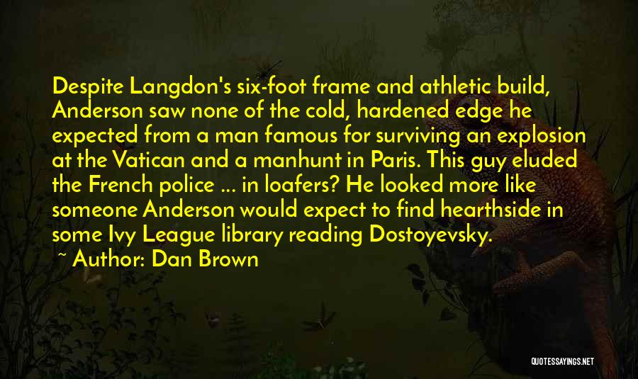 Ivy League Quotes By Dan Brown