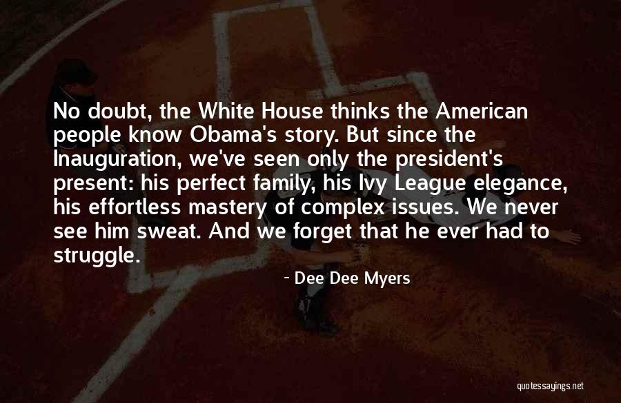 Ivy League Quotes By Dee Dee Myers Ivy League Quotes By Dee Dee Myers