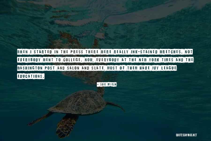 Ivy League Quotes By Joe Klein Ivy League Quotes By Joe Klein