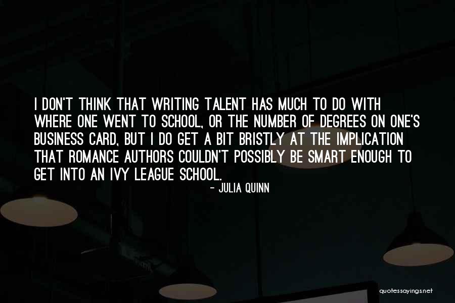 Ivy League Quotes By Julia Quinn Ivy League Quotes By Julia Quinn