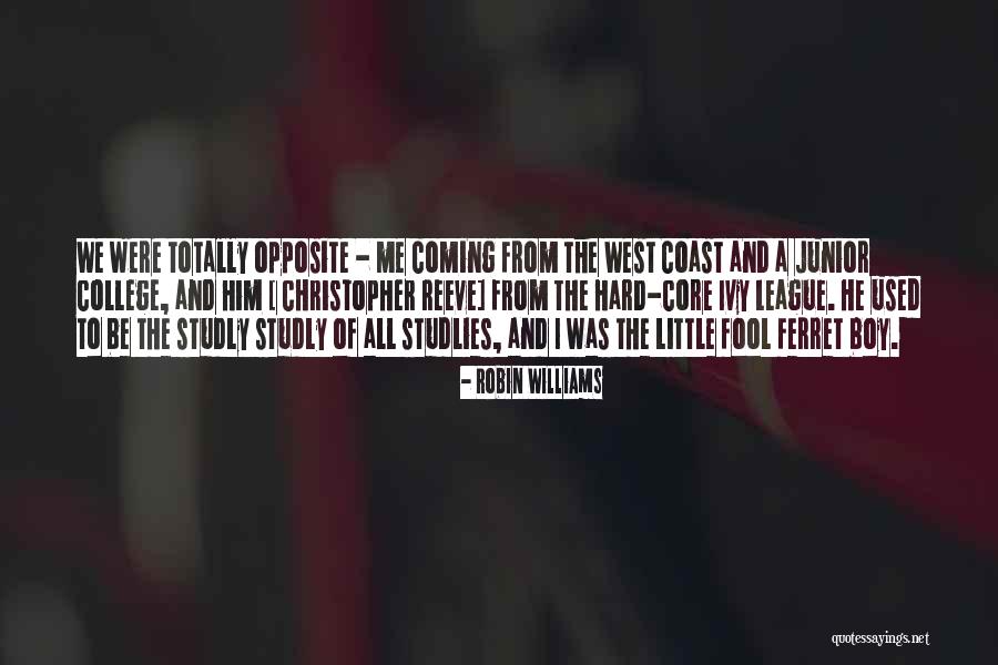 Ivy League Quotes By Robin Williams Ivy League Quotes By Robin Williams