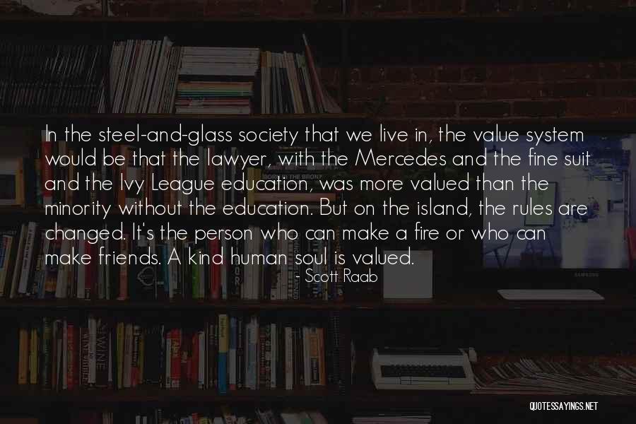 Ivy League Quotes By Scott Raab Ivy League Quotes By Scott Raab
