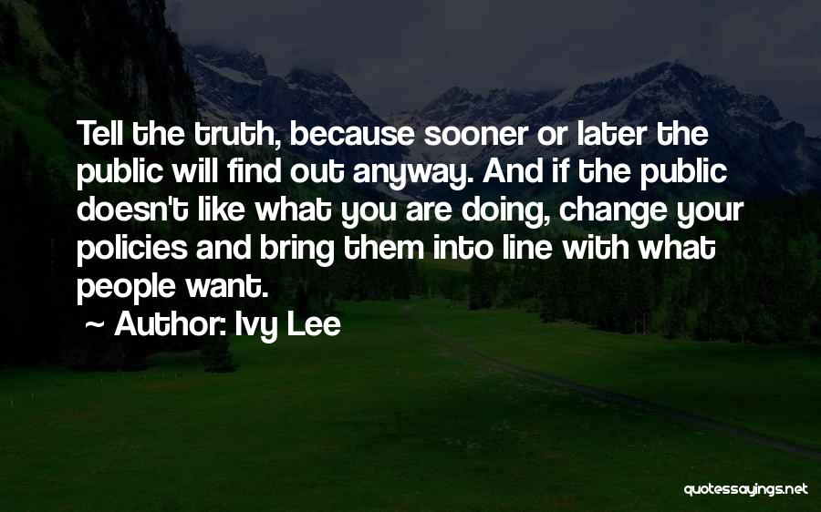 Ivy Lee Quotes 1129582