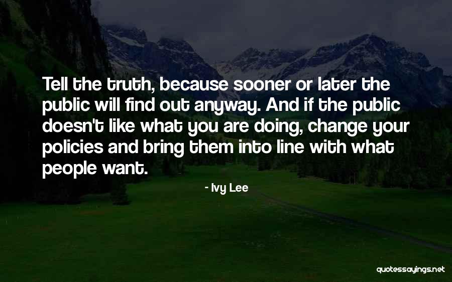 Ivy Lee Quotes 1129582