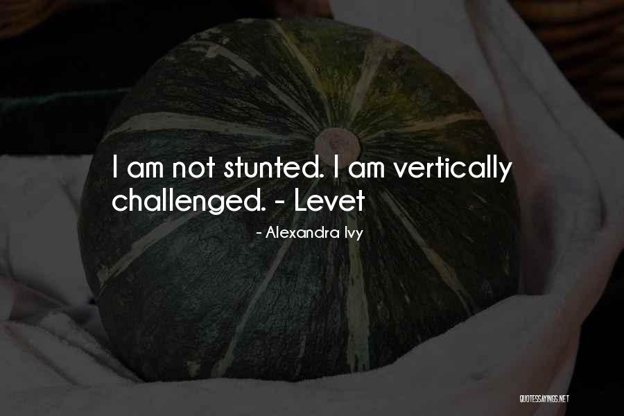 Ivy Quotes By Alexandra Ivy Ivy Quotes By Alexandra Ivy