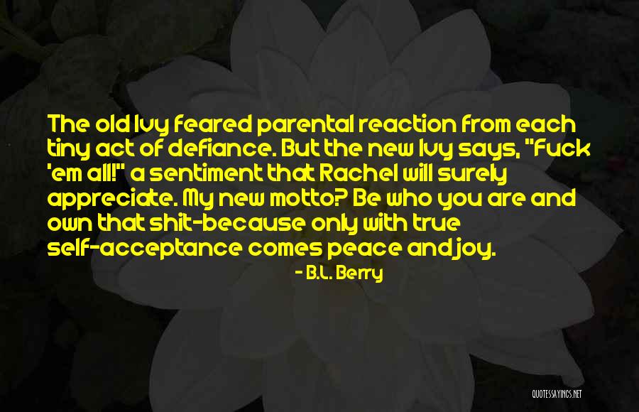 Ivy Quotes By B.L. Berry Ivy Quotes By B.L. Berry