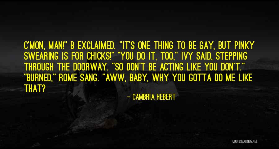 Ivy Quotes By Cambria Hebert