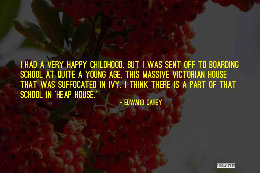 Ivy Quotes By Edward Carey